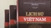 Bộ sách sử mới của Việt Nam, do Viện Hàn lâm Khoa học Xã hội Việt Nam biên soạn, 18/8/2017